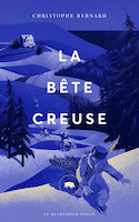 Bte creuse (La)