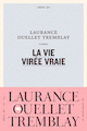 Vie vire vraie (La)
