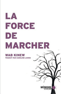 Force de marcher (La)