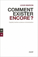 Comment exister encore?