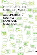 Acceptabilit sociale: sans oui, c'est non