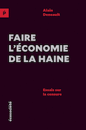 Faire l'conomie de la haine [nouvelle dition]