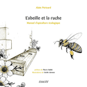 Abeille et la ruche (L')