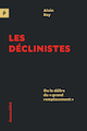 Dclinistes (Les)