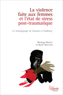 Violence faite aux femmes et l'tat de stress post-traumatique (La)