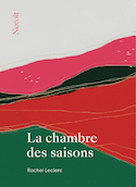 Chambre des saisons (La)