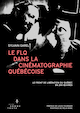 FLQ dans la cinmatographie qubcoise (Le)