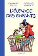 Élevage des enfants (L')