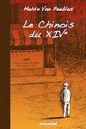 Chinois du XIVe (Le)