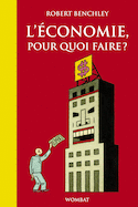 conomie, pour quoi faire? (L')