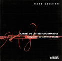 Carnet de lettres gourmandes