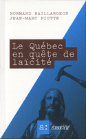 Qubec en qute de lacit (Le)