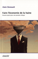 Faire l'conomie de la haine [ancienne dition]