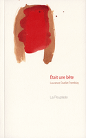 Était une bête