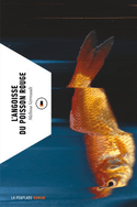 Angoisse du poisson rouge (L')
