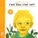 C'est bleu c'est vert