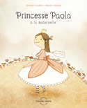 Princesse Paola  la maternelle