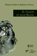 A l'coute du jeune Balzac