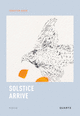 Solstice arrive