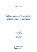 Petites leons d'orientation apprises dans le dsordre