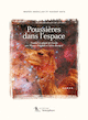Poussires dans l'espace