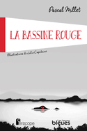 Bassine rouge (La)