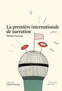 Premire internationale de narration (La)