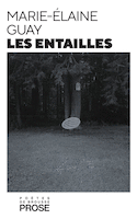 Entailles (Les)