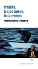 Trajets, trajectoires, traverses