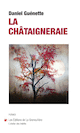 Chtaigneraie (La)