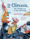 Carnaval des merveilles et des monstres