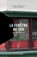 Fenêtre au sud (La)