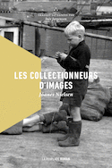 Collectionneurs d'images (Les)