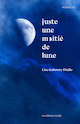 Juste une moiti de lune