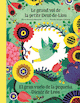 Grand vol de la petite Dent-de-Lion (Le) [dition bilingue]