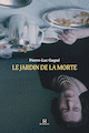 Jardin de la morte (Le)