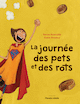Journe des pets et des rots (La) [nouvelle dition]