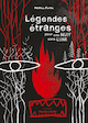 Lgendes tranges pour une nuit sans lune