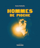 Hommes de pioche [nouvelle dition]