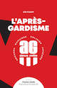 Aprs-gardisme (L')