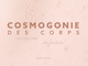 Cosmogonie des corps