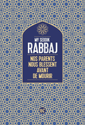 Nos parents nous blessent avant de mourir