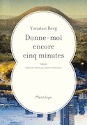 Donne-moi encore cinq minutes