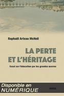 Perte et l'h�ritage (La)