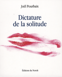 Dictature de la solitude