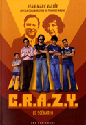 C.R.A.Z.Y. [ancienne dition]