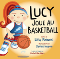 Lucy joue au basketball