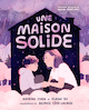 Une maison solide