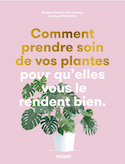 Comment prendre soin de vos plantes