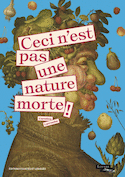 Ceci n'est pas une nature morte!